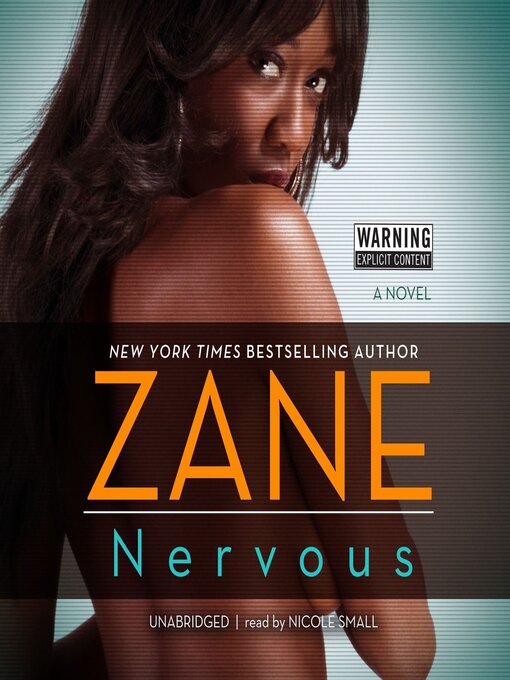Title details for Nervous by Zane - Available